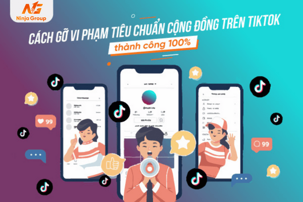 Cách gỡ vi phạm tiêu chuẩn cộng đồng trên tiktok với vài bước