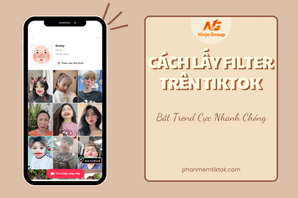 Cách lấy filter trên Tiktok bắt trend cực nhanh chóng