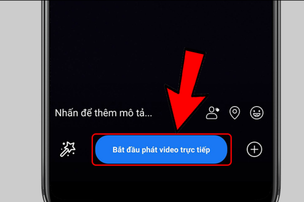 Nhấn vào Bắt đầu phát video trực tiếp