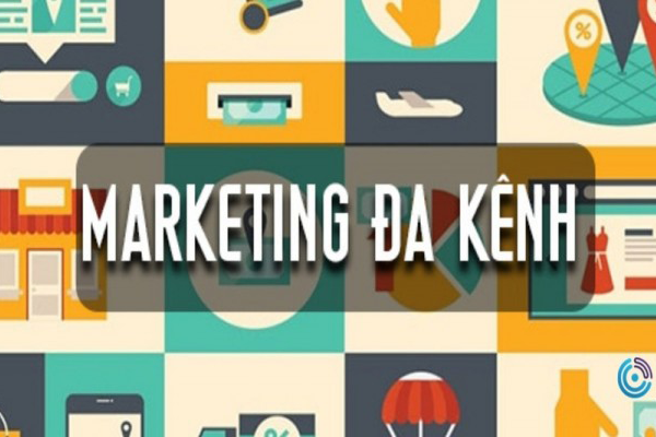 4 Lý Do Để Triển Khai Marketing Đa Kênh Cho Mọi Doanh Nghiệ