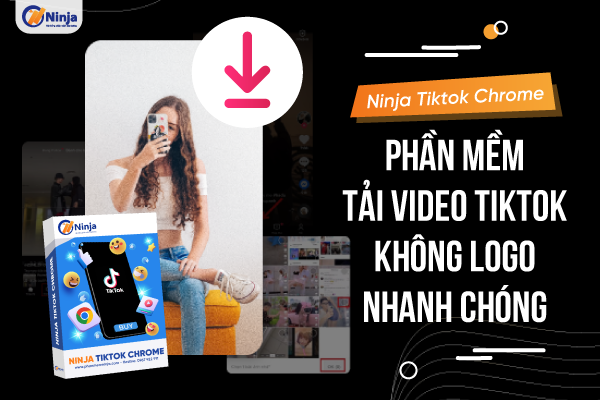 Lợi ích khi sử dụng phần mềm tải video Tiktok không logo