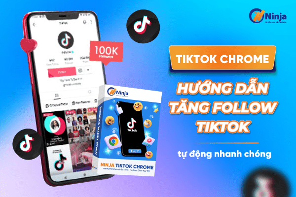 Hướng dẫn cách tăng follow Tiktok tự động, đơn giản với Tiktok Chrome