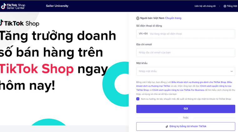 Truy cập link: https://seller-vn.tiktok.com/account/register