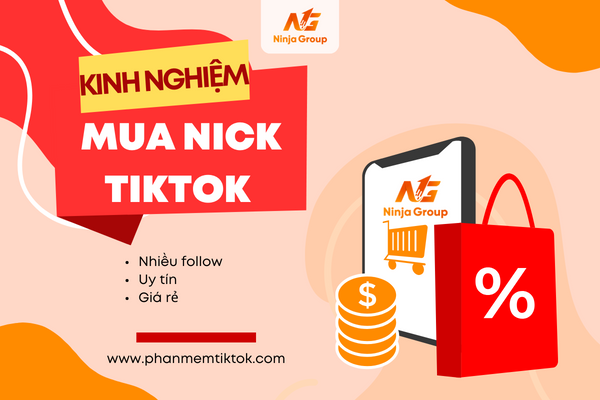 Kinh nghiệm mua nick Tiktok nhiều follower uy tín 2024