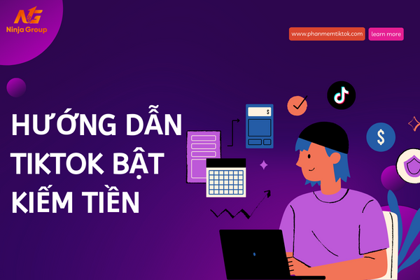 Hướng dẫn cách Tiktok bật kiếm tiền nhanh chóng nhất