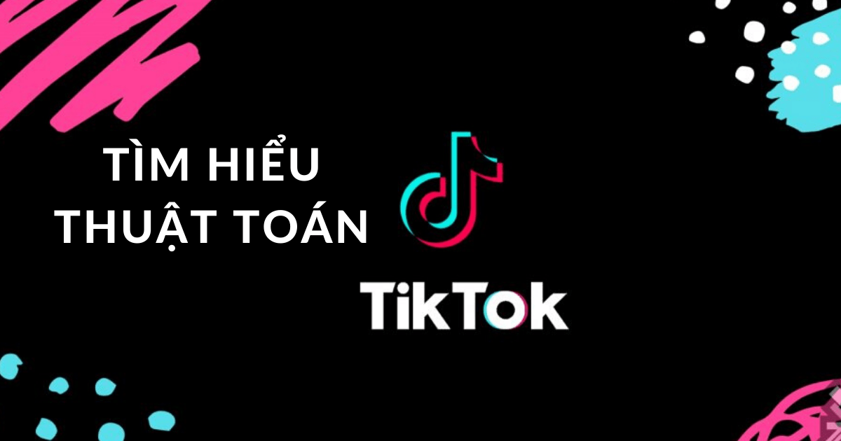 Thuật toán Tiktok