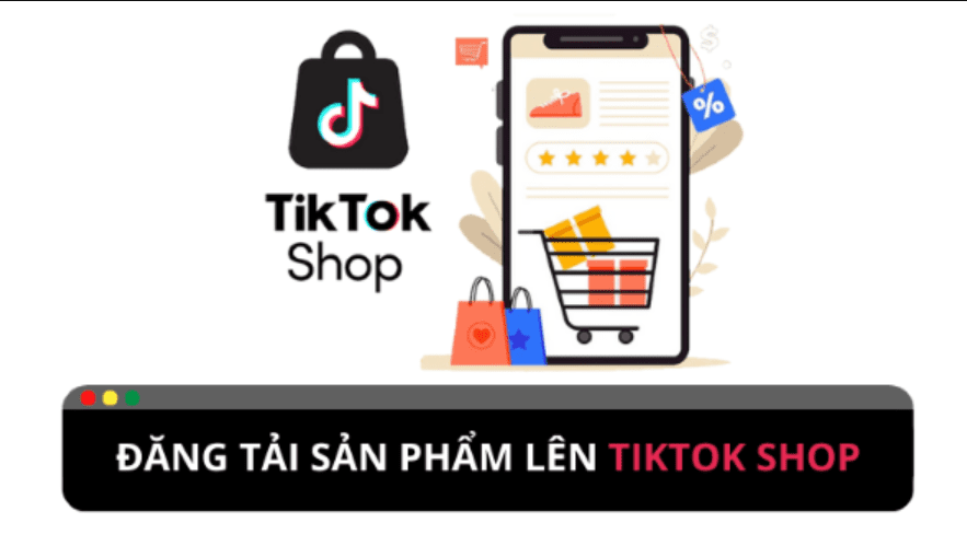 TikTok Seller Center là gì?