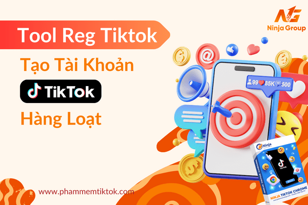 Tool Reg TikTok tạo tài khoản TikTok hàng loạt - Ninja Tiktok Chrome